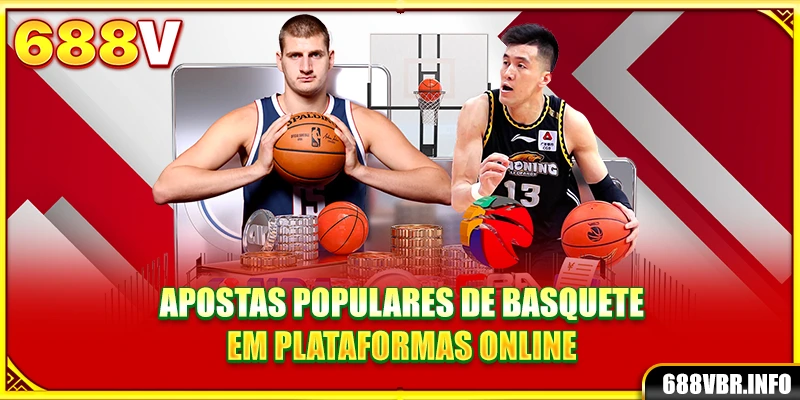 Apostas populares de basquete em plataformas online