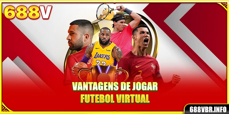 Vantagens de jogar Futebol Virtual
