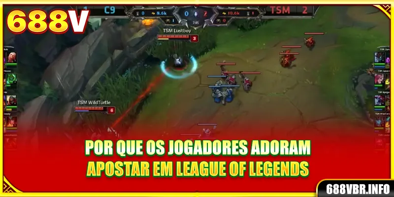 Por que os jogadores adoram apostar em League of Legends