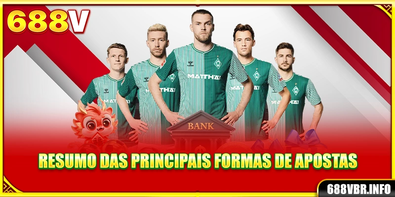 Resumo das principais formas de apostas