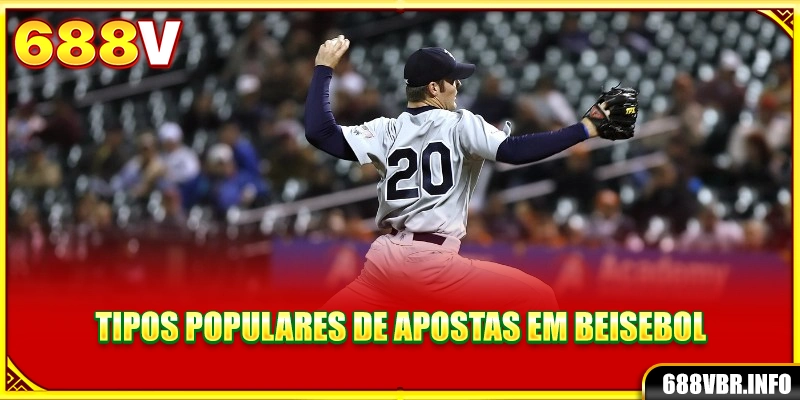 Tipos populares de apostas em beisebol