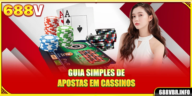 Guia simples de apostas em cassinos